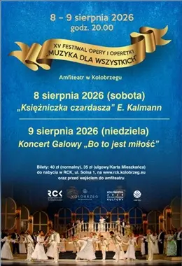 XV FESTIWAL OPERY I OPERETKI "MUZYKA DLA WSZYSTKICH" - Księżniczka Czardasza