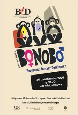 BONOBO - spektakl BTD