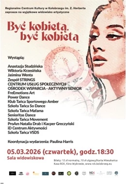 Być kobietą, być kobietą - widowisko artystyczne