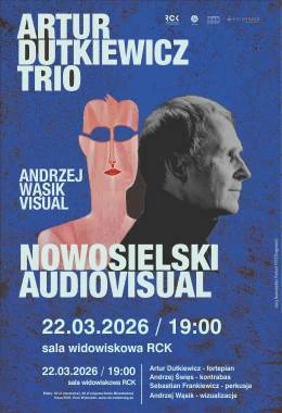 Artur Dutkiewicz Trio - NOWOSIELSKI Audiovisual