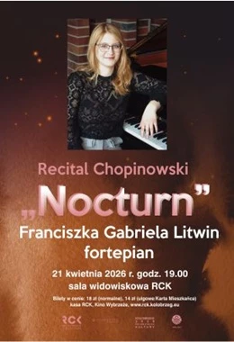 Recital Chopinowski - Nocturn - Franciszka Gabriela Litwin