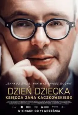 DZIEŃ DZIECKA KSIĘDZA JANA KACZKOWSKIEGO-KINO WYBRZEŻE
